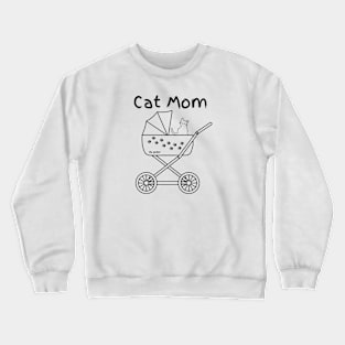 Cat Mom! Crewneck Sweatshirt